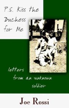 Paperback P.S. Kiss the Duchess for Me: Letters from an Unknown Soldier Book