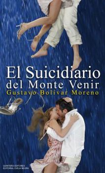 Paperback El Suicidiario Del Monte Venir (Spanish Edition) [Spanish] Book