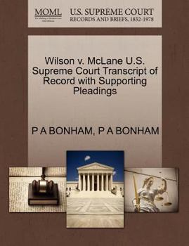 Paperback Wilson V. McLane U.S. Supreme Court Transcript of Record with Supporting Pleadings Book