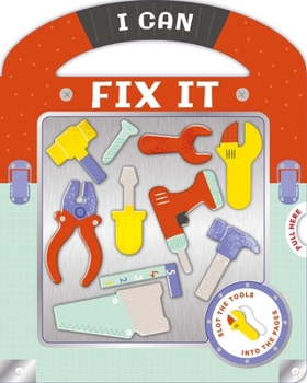 Board book I Can Fix It: With Play Pieces Book