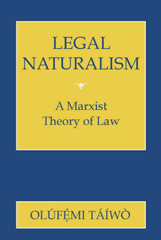 Paperback Legal Naturalism: A Marxist Theory of Law Book