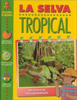 Hardcover La Selva Tropical (World of the Rain Forest) Book