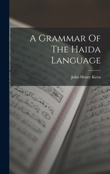 Hardcover A Grammar Of The Haida Language Book
