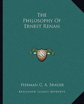 The Philosophy Of Ernest Renan