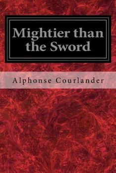 Paperback Mightier than the Sword Book