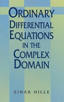 Paperback Ordinary Differential Equations in the Complex Domain Book