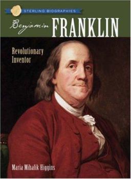Paperback Benjamin Franklin: Revolutionary Inventor Book