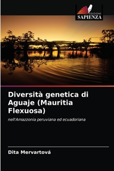 Paperback Diversità genetica di Aguaje (Mauritia Flexuosa) [Italian] Book