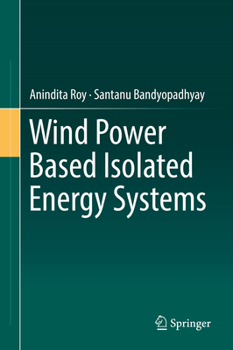 Hardcover Wind Power Based Isolated Energy Systems Book