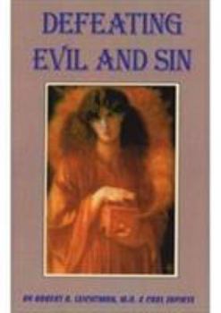 Paperback Defeating Evil and Sin Book