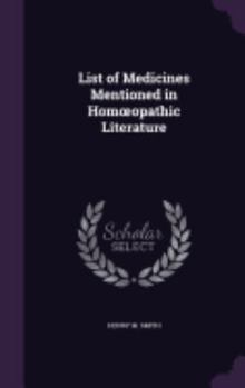 Hardcover List of Medicines Mentioned in Homoeopathic Literature Book