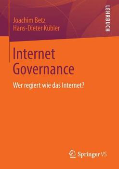 Paperback Internet Governance: Wer Regiert Wie Das Internet? [German] Book