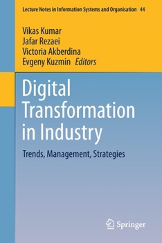 Paperback Digital Transformation in Industry: Trends, Management, Strategies Book