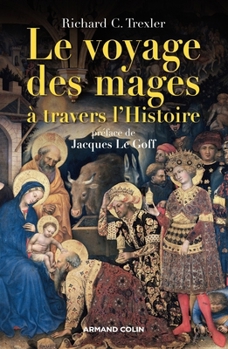 Paperback Le voyage des mages à travers l'Histoire [French] Book