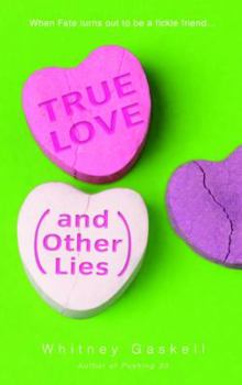 Paperback True Love (and Other Lies) Book