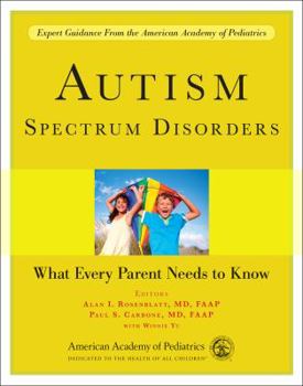 Paperback Autism Spectrum Disorders: What Every Parent Needs to Know Book