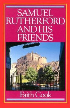 Paperback Samuel Rutherford & Friends: Book