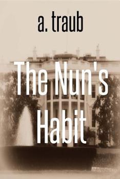 Paperback The Nun's Habit: A Spy Novel Book