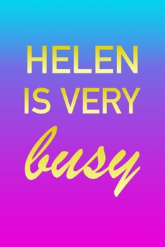 Paperback Helen: I'm Very Busy 2 Year Weekly Planner with Note Pages (24 Months) - Pink Blue Gold Custom Letter H Personalized Cover - Book