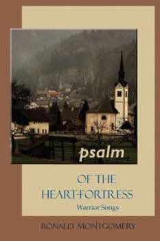 Paperback PSALM of the Heart-Fortress: Warrior Songs Book