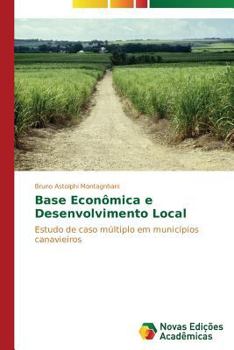Paperback Base Econômica e Desenvolvimento Local [Portuguese] Book