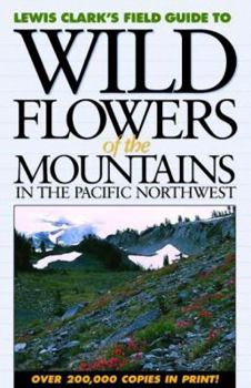 Paperback Wildflowers of the Mountains in the Pacific Northwest Book