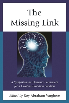 Paperback Missing Link: A Symposium on Darwin's Creation-Evolution Solution Book