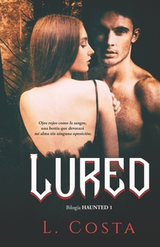 Paperback Lured: Bilogia Haunted Libro 1 [Spanish] Book