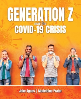 Paperback Generation Z and the Covid-19 Crisis Book