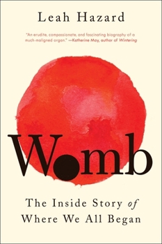 Paperback Womb: The Inside Story of Where We All Began Book