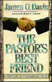 Paperback The Pastor's Best Friend: The New Testament Evangelist Book