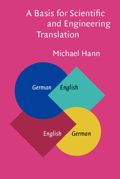 Hardcover A Basis for Scientific and Engineering Translation: German-English-German Book