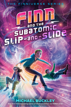 Hardcover Finn and the Subatomic Slip-And-Slide Book