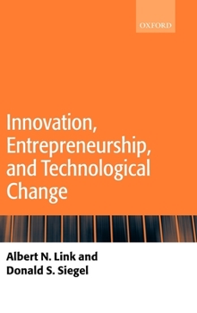 Hardcover Innovation, Entrepreneurship, and Technological Change Book