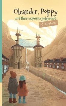 Paperback Oleander, Poppy and their exquisite judgement Book