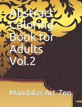 Paperback Abstract Coloring Book for Adults Vol.2 Book
