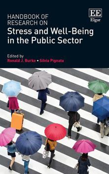 Paperback Handbook of Research on Stress and Well-Being in the Public Sector Book