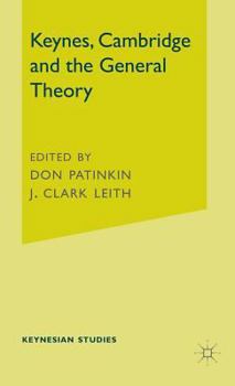 Hardcover Keynes, Cambridge and the General Theory Book