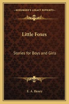 Little Foxes: Stories for Boys and Girls