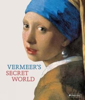Paperback Vermeer's Secret World Book
