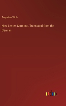 Hardcover New Lenten Sermons, Translated from the German Book