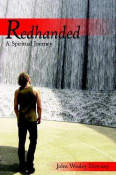 Hardcover Redhanded: A Spiritual Journey Book