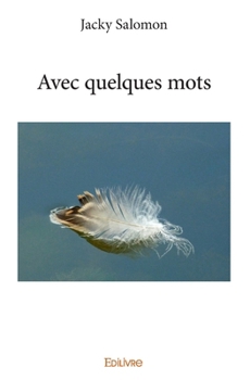 Paperback Avec quelques mots [French] Book