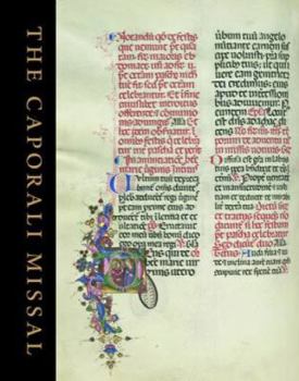 Hardcover The Caporali Missal: A Masterpiece of Renaissance Illumination Book