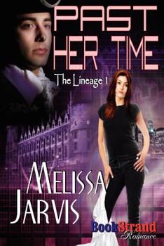 Paperback Past Her Time [The Lineage 1] (Bookstrand Publishing Romance) Book