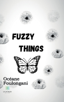 Paperback Fuzzy things [French] Book