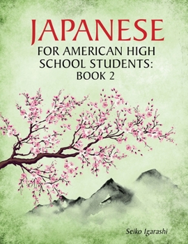 Paperback Japanese for American High School Students: Book 2 Book