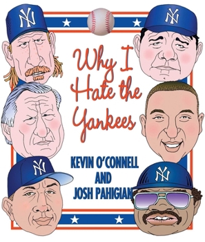 Paperback Why I Hate the Yankees Book