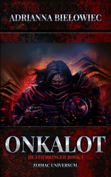 Paperback Onkalot: Death Bringer Book I Book