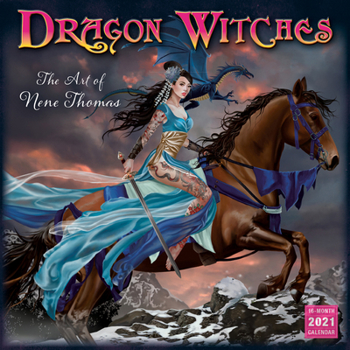 Calendar 2021 Dragon Witches -- The Art of Nene Thomas 16-Month Wall Calendar Book